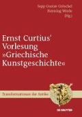 Ernst Curtius' Vorlesung "Griechische Kunstgeschichte" - 