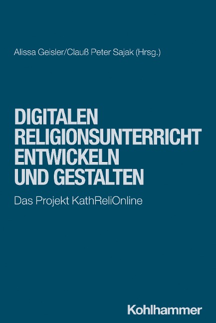 Digitalen Religionsunterricht entwickeln und gestalten - 