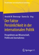 Cover-Bild zum Titel 'Der Faktor Persönlichkeit in der internationalen Politik' von ''