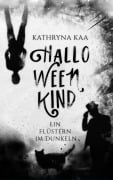 Cover-Bild zum Titel 'Halloweenkind' von 'Kathryna Kaa'