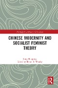 Cover-Bild zum Titel 'Chinese Modernity and Socialist Feminist Theory' von 'Shaopeng Song'