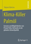 Cover-Bild zum Titel 'Klima-Killer Palmöl' von 'Tatjana Fabricius'