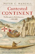 Cover-Bild zum Titel 'Contested Continent' von 'Peter C. Mancall'