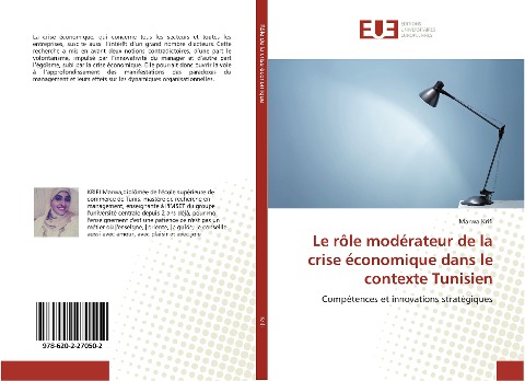 Le rôle modérateur de la crise économique dans le contexte Tunisien - Marwa Krifi