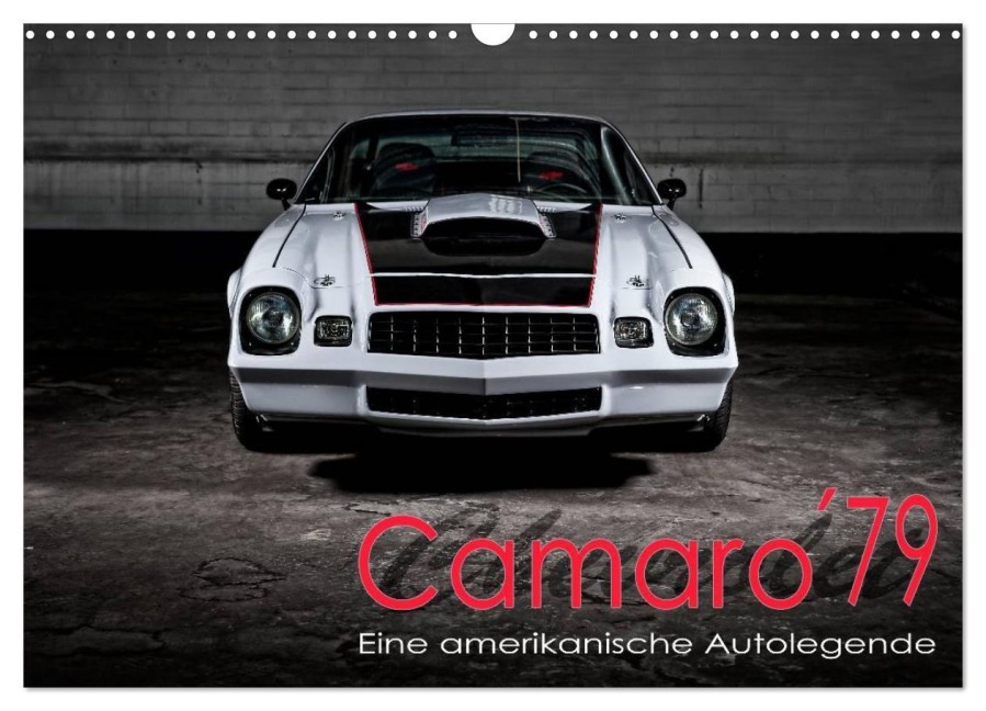 Chevrolet Camaro ¿79 (Wandkalender 2027 DIN A3 quer), CALVENDO Monatskalender - Peter von Pigage