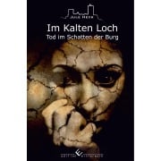 Cover-Bild zum Titel 'Tod im Schatten der Burg - Im Kalten Loch' von 'Jule Heck'