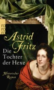 Cover-Bild zum Titel 'Die Tochter der Hexe' von 'Astrid Fritz'