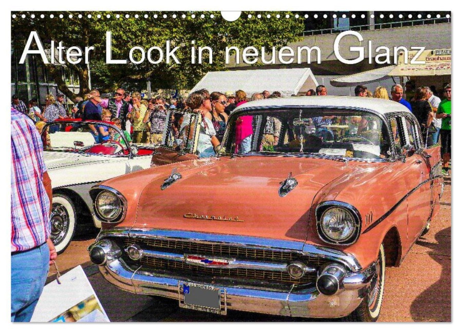 Alter Look in neuem Glanz (Wandkalender 2026 DIN A3 quer), CALVENDO Monatskalender - NETGLOBER-Design NETGLOBER-Design
