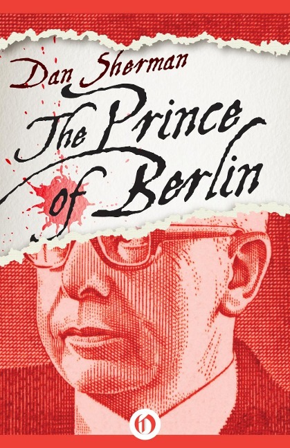 The Prince of Berlin - Dan Sherman
