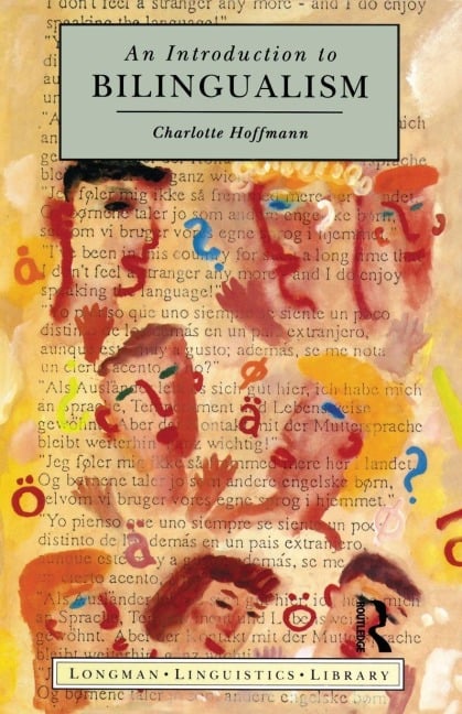 Introduction to Bilingualism - Charlotte Hoffmann