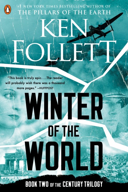 Winter of the World - Ken Follett