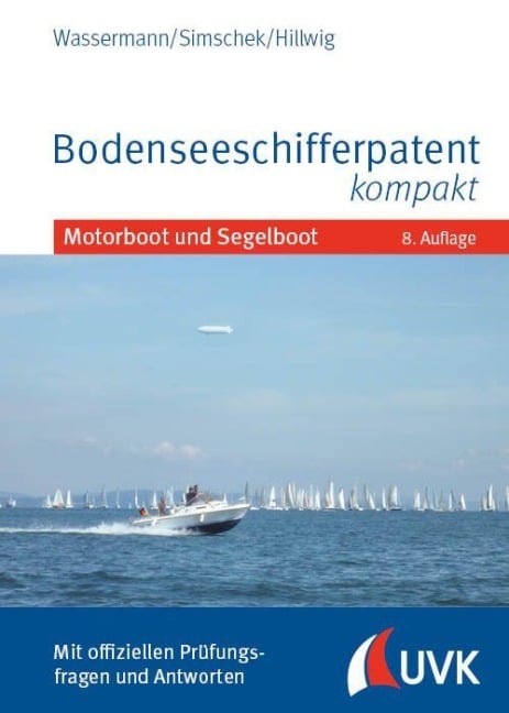 Bodenseeschifferpatent kompakt - Matthias Wassermann, Daniel Hillwig, Roman Simschek