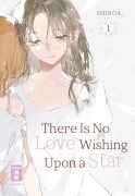 Cover-Bild zum Titel 'There Is No Love Wishing Upon a Star 01' von 'Shinoa'