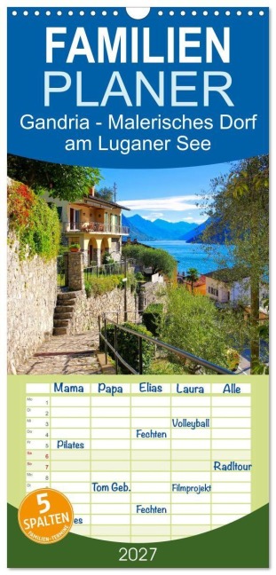 Familienplaner 2027 - Gandria - Malerisches Dorf am Luganer See mit 5 Spalten (Wandkalender, 21 x 45 cm) CALVENDO - LianeM LianeM