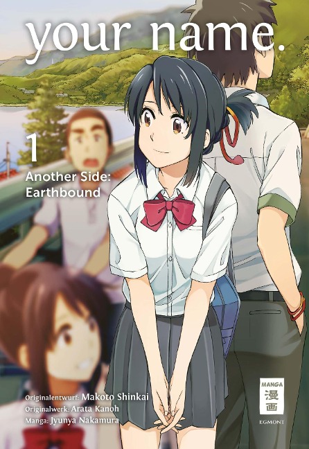 your name. Another Side: Earthbound 01 - Arata Kanou, Junya Nakamura