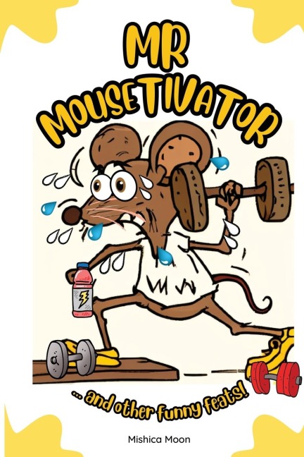 Mr Mousetivator - Mishica Moon