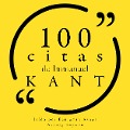100 citas de Immanuel Kant - Immanuel Kant