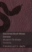 Die Bibel / İncil - Das Erste Buch Mose (Genese) / Musanın İlk Kitabı (Yaratılış) - Kjv