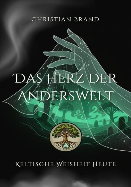 Das Herz der Anderswelt - Christian Brand