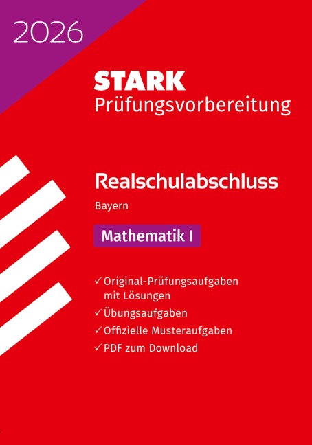 STARK Mathematik I - Realschulabschluss 2026 Bayern - Prüfungsvorbereitung - 