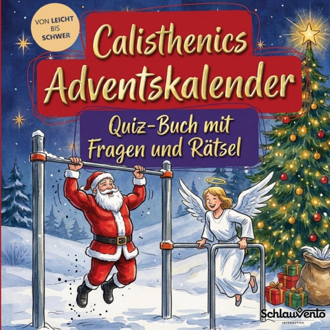 Calisthenics-Adventskalender: Quiz-Buch mit Fragen und Rätsel - Schlauvento Interactive