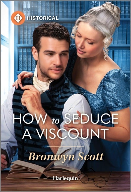 How to Seduce a Viscount - Bronwyn Scott
