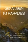 Gefangen im Paradies - Chris Fritze