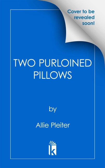 Two Purloined Pillows - Allie Pleiter