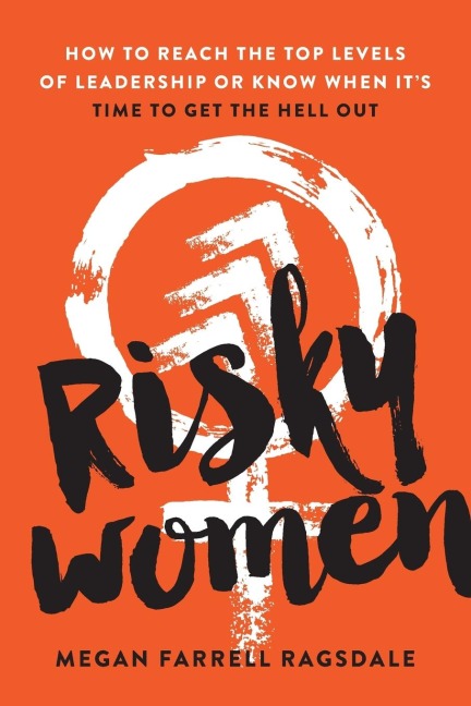 Risky Women - Megan Farrell Ragsdale
