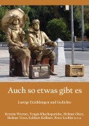 Cover-Bild zum Titel 'Auch so etwas gibt es' von 'Kerstin Werner, Tengis Khachapuridse, Helmut Glatz, Helmut Tews, Peter Lechler'