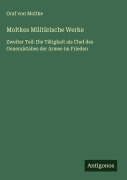 Cover-Bild zum Titel 'Moltkes Militärische Werke' von 'Graf von Moltke'