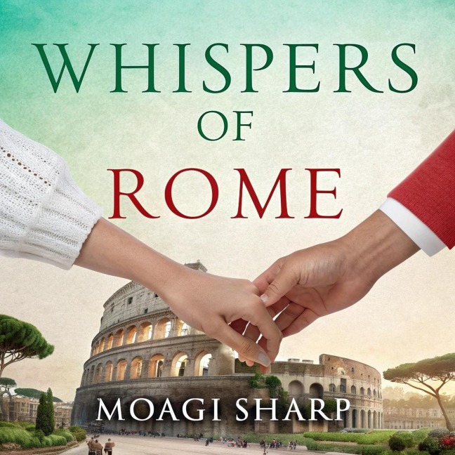 Whispers of Rome - Moagi Sharp