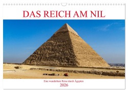 Cover-Bild zum Titel 'Das Reich am Nil (Wandkalender 2026 DIN A3 quer), CALVENDO Monatskalender' von 'Roland Brack'