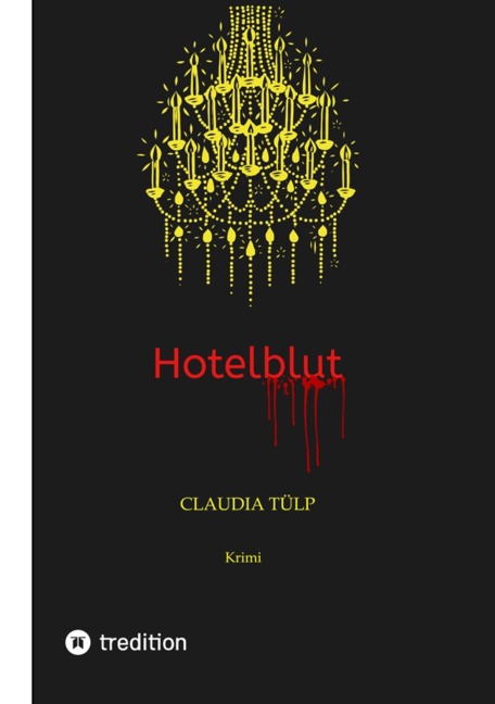 Hotelblut - Claudia Tülp