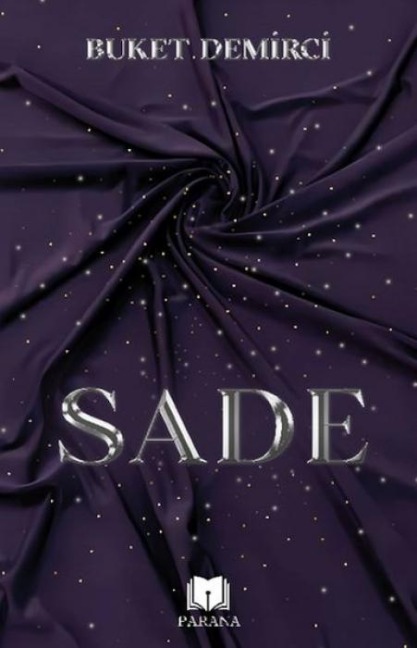 Sade - Buket Demirci