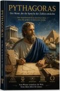 Cover-Bild zum Titel 'PYTHAGORAS   Der Mann, der die Sprache der Zahlen entdeckte' von 'S. Patel'