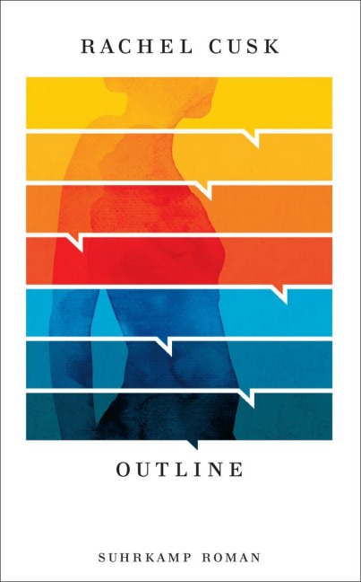 Outline - Roman (Die Outline-Trilogie 1) - Rachel Cusk