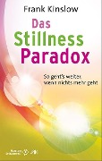Das Stillness-Paradox - Frank Kinslow