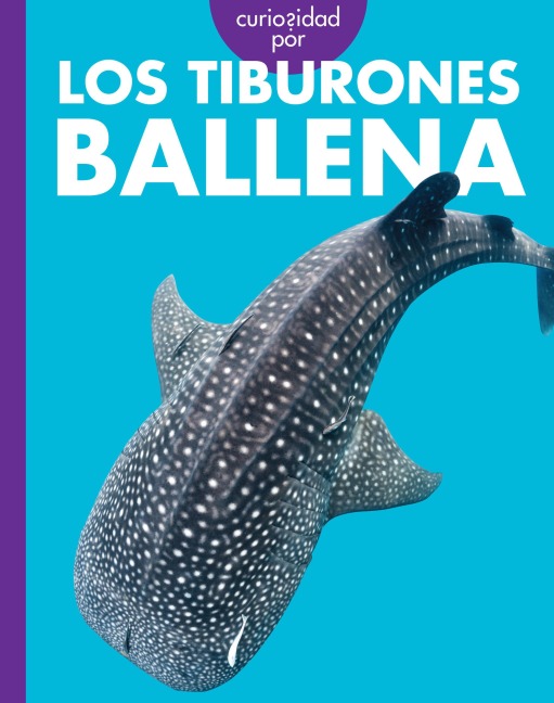 Curiosidad Por Los Tiburones Ballena - Monika Davies