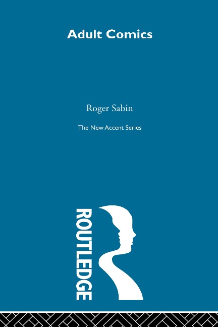 Adult Comics - Roger Sabin