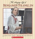 The Amazing Life of Benjamin Franklin - James Giblin