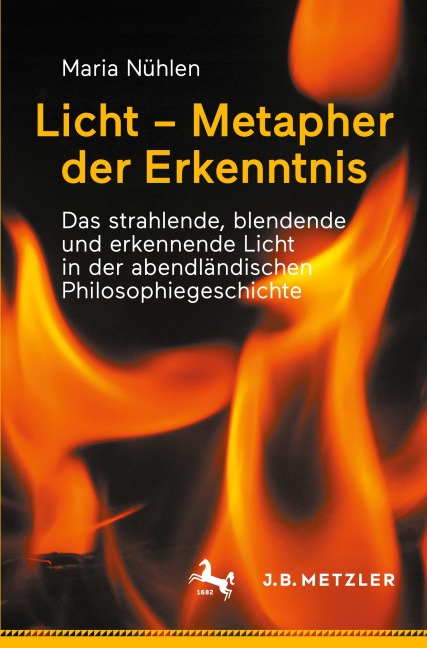 Licht - Metapher der Erkenntnis - Maria Nühlen