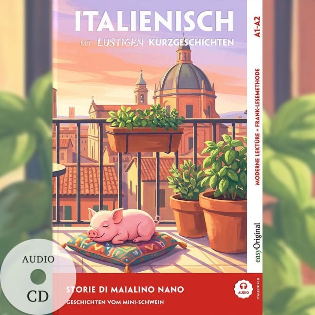 Storie di Maialino Nano A1-A2 - Italienisch lernen mit lustigen Kurzgeschichten (+ Audio-CD) - Giorgia Testa