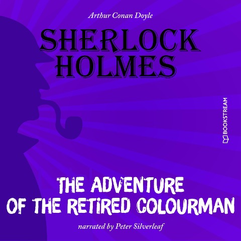 The Adventure of the Retired Colourman - Arthur Conan Doyle
