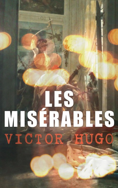 Les Misérables - Victor Hugo