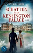 Cover-Bild zum Titel 'Schatten über Kensington Palace' von 'Andrea Penrose'