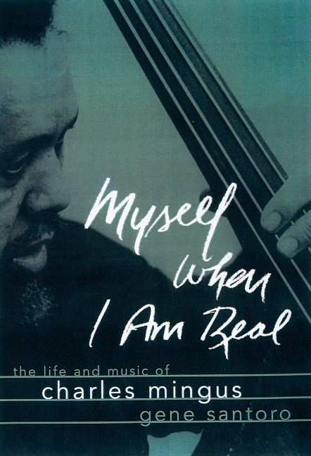 Myself When I Am Real - Gene Santoro