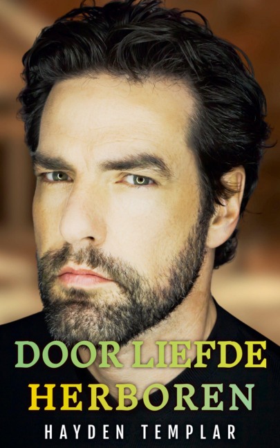 Door Liefde Herboren - Hayden Templar