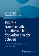 Digitale Transformation der öffentlichen Verwaltung in der Schweiz - 