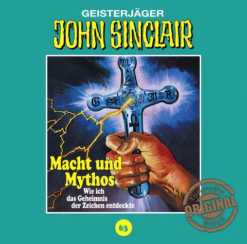 Macht und Mythos - John Sinclair Tonstudio Braun-Folge 63